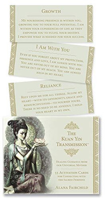 The Kuan Yin Transmission Deck: Healing Guidance from our Universal Mother