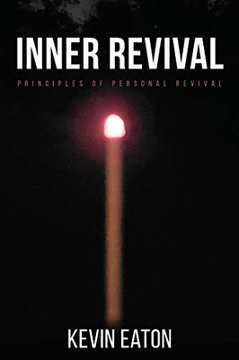 Inner Revival: Principles of Personal Revival