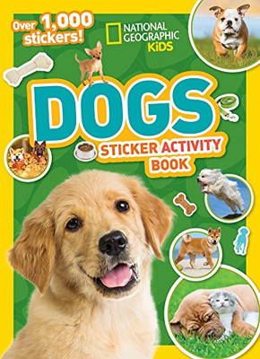 National Geographic Kids Dogs Sticker Activity Book (NG Sticker Activity Books)