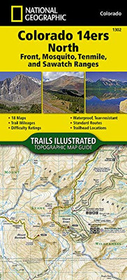 Colorado 14ers North [Sawatch, Mosquito, and Front Ranges] (National Geographic Topographic Map Guide, 1302)