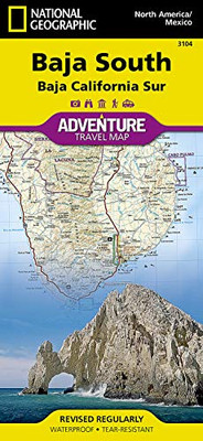 Baja South: Baja California Sur [Mexico] (National Geographic Adventure Map, 3104)