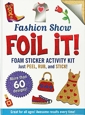 Fashion Show Foil It! (Foam Sticker Activity Kit)