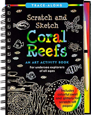 Scratch & Sketch Coral Reefs (Trace Along) (Scratch and Sketch Trace-Along)