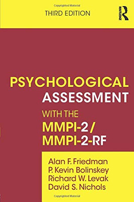 Psychological Assessment with the MMPI-2/MMPI-2-RF