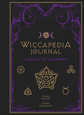 Wiccapedia Journal: A Book of Shadows (Volume 3) (The Modern-Day Witch)