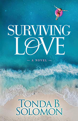 Surviving Love: A Novel
