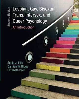 Lesbian, Gay, Bisexual, Trans, Intersex, and Queer Psychology: An Introduction