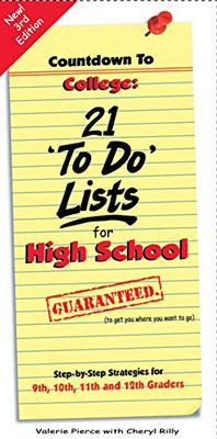 Countdown to College: 21 �To Do� Lists for High School