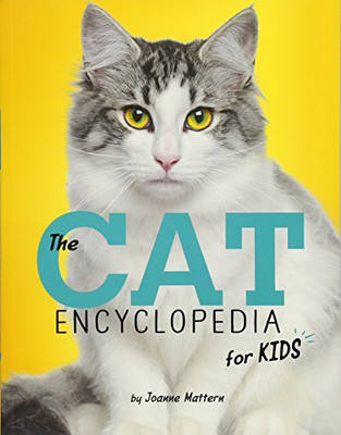 The Cat Encyclopedia for Kids (Capstone Young Readers)
