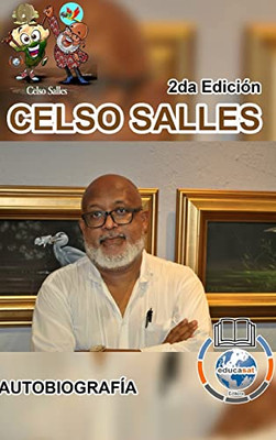 Celso Salles - Autobiografía - 2Da Edición - 9781006151491