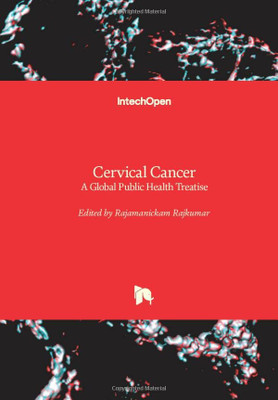 Cervical Cancer : A Global Public Health Treatise