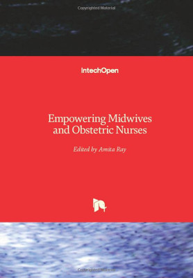 Empowering Midwives And Obstetric Nurses
