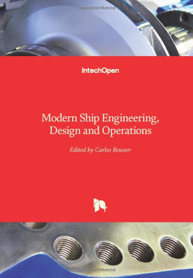 Modern Ship Engineering, Design And Operations