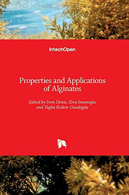 Properties And Applications Of Alginates