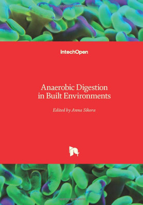Anaerobic Digestion In Built Environments