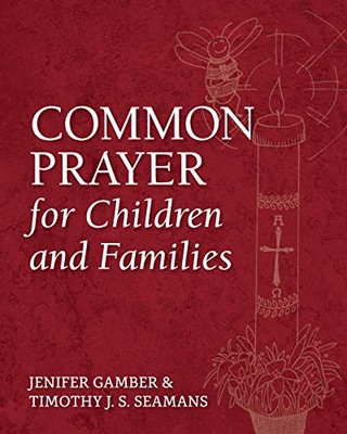 Common Prayer for Children and Families