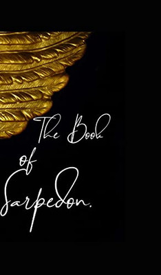 The Book Of Sarpedon - 9781006262869