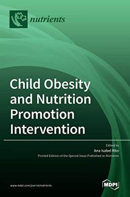 Child Obesity And Nutrition Promotion Intervention