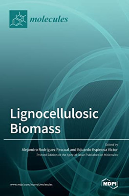 Lignocellulosic Biomass