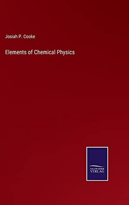 Elements Of Chemical Physics - 9783752559477