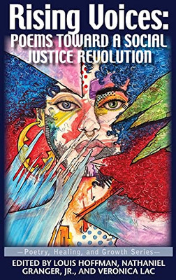 Rising Voices : Poems Toward A Social Justice Revolution - 9781955737111