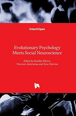 Evolutionary Psychology Meets Social Neuroscience