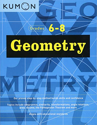 Geometry: Grade 6-8 (Kumon Middle School Geometry) (Kumon Math Workbooks)
