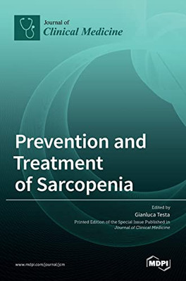 Prevention And Treatment Of Sarcopenia