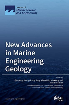 New Advances In Marine Engineering Geology