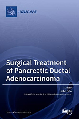 Surgical Treatment Of Pancreatic Ductal Adenocarcinoma