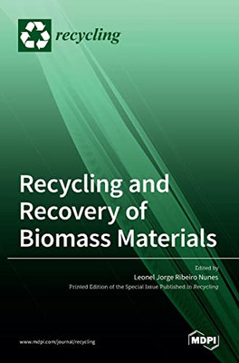 Recycling And Recovery Of Biomass Materials