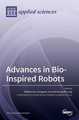 Advances In Bio-Inspired Robots