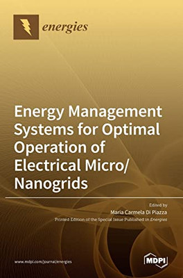 Energy Management Systems For Optimal Operation Of Electrical Micro/Nanogrids