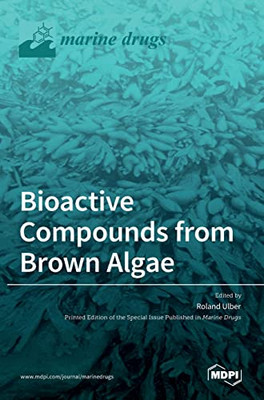 Bioactive Compounds From Brown Algae