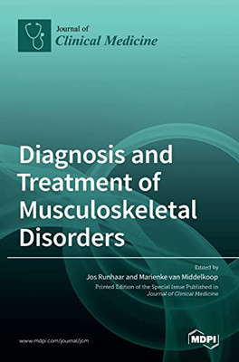 Diagnosis And Treatment Of Musculoskeletal Disorders