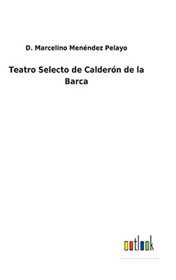 Teatro Selecto De Calderón De La Barca - 9783752491333