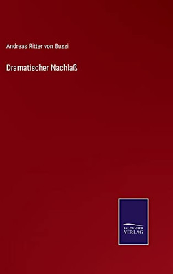 Dramatischer Nachlaß - 9783752549751