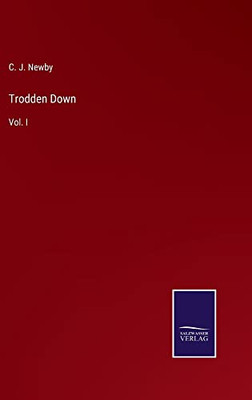 Trodden Down : Vol. I - 9783752558234