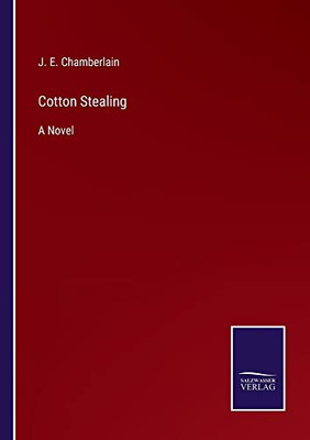 Cotton Stealing : A Novel - 9783752559323