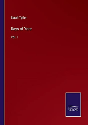 Days Of Yore : Vol. I - 9783752562309