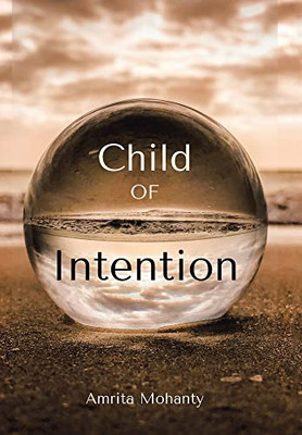 Child Of Intention - 9781665593182