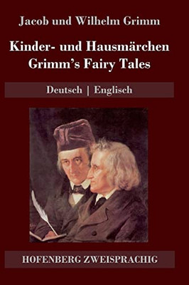 Kinder- Und Hausmärchen / Grimm'S Fairy Tales : Deutsch | Englisch