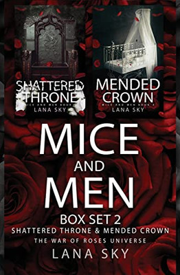 Mice And Men Box Set 2 (Shattered Throne & Mended Crown) : War Of Roses Universe