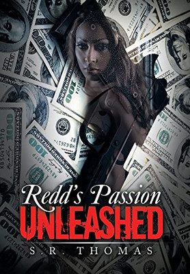 Redd'S Passion Unleashed - 9781669804635