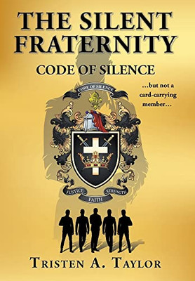 The Silent Fraternity : Code Of Silence - 9781662451751