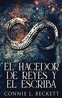 El Hacedor De Reyes Y El Escriba - 9784824116574