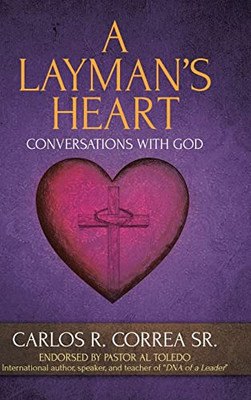 A Layman'S Heart : Conversations With God - 9781638741923