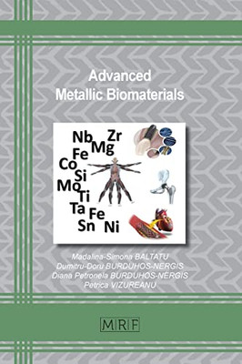 Advanced Metallic Biomaterials