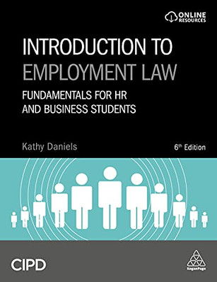 Introduction To Employment Law : Fundamentals For Hr And Business Students - 9781398603806