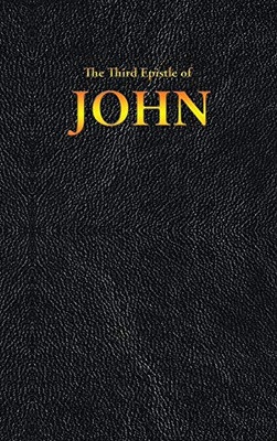 The Third Epistle of JOHN (New Testament)